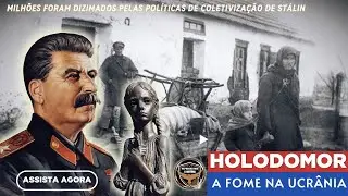 AS CAUSAS DO HOLODOMOR