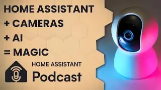 Using Home Assistant 2025.8’s AI Tasks and LLM Vision | Home Assistant Podcast