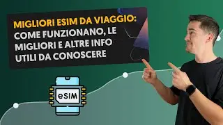 Migliori eSIM di viaggio: come funzionano e quali sono le migliori