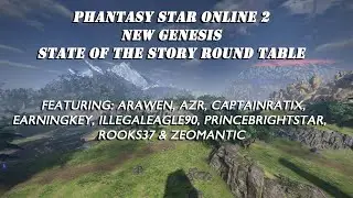 State Of The Story Round Table - A Discussion on PSO2 New Genesis's story