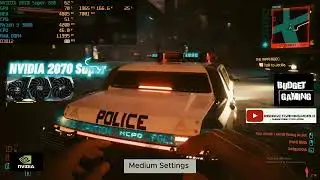 Cyberpunk 2077 | RYZEN 5 3600 + NVIDIA 2070 Super | FPS Test | All Settings
