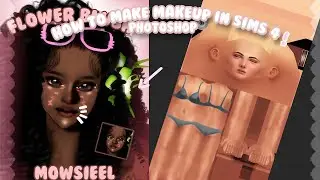 ✧ HOW TO MAKE MAKEUP IN SIMS 4 ✧Photoshop
