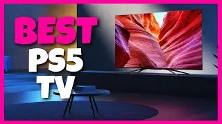 The Top 5: Best TV for PS5 (2022)