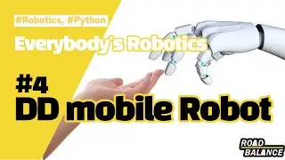 [모두의 로보틱스] 4강 DD mobile Robot