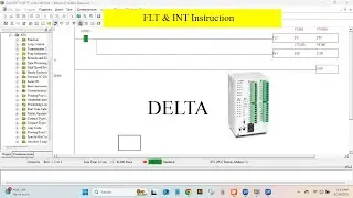 Delta PLC Tutorial 14: FLT, INT Instruction