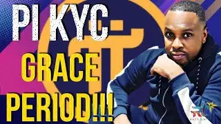 PI KYC 6-MONTH GRACE PERIOD - WHAT IT MEANS FOR OPEN MAINNET! ■ PI NETWORK UPDATES