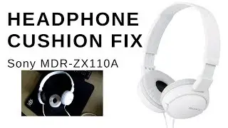 How to fix Headphones cushions [No new cushion needed Sony MDR-ZX110A]
