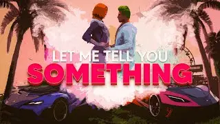 SOMETHING NEW II - LET ME TELL YOU SOMETHING (GTA V MUSIC VIDEO)