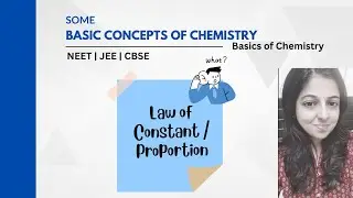 What is Law of Constant/Definite proportion | Some basic concepts of Chemistry | Basics of Chemistry