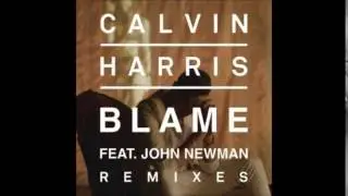 Calvin Harris feat. John Newman - Blame (Jacob Plant Remix)