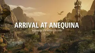 Arrival At Anequina - Inspired by 