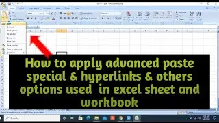HOME TAB PART-1 || Advanced paste special || & Hyperlink in Excel sheet and workbook