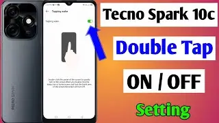 tecno spark 10c double tap turn on off screen / tecno spark 10c double tap on off screen setting