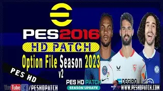 PES 2016 HD Patch 2022 Option File 2023 Transfers v2