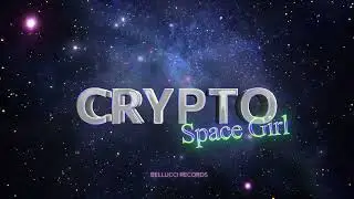 Crypto - Space Girl (Official Lyric Video)