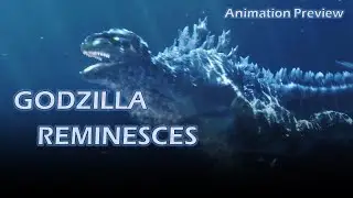 Godzilla Reminisces -- WIP Animation Update
