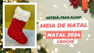 Como Fazer Meia de Natal em Crochê - Fio Amigurumi Brilho Círculo