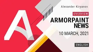 ArmorPaint. News. March 10, 2021 (english)