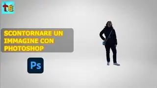 COME SCONTORNARE UN IMMAGINE CON PHOTOSHOP