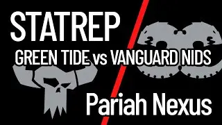 STATREP Green Tide Orkz vs Vanguard Onslaught Nids Warhammer 40k Battle Report 10th Ed Pariah Nexus