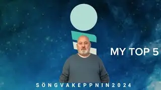 Eurovision 2024 - Iceland  - Songvakeppnin 2024 My Top 5
