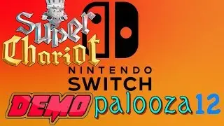 Switch DEMOpalooza 12 - Super Chariot