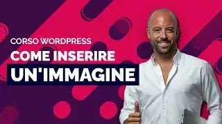 Come inserire un’immagine in WordPress