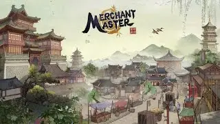 МАСТЕРА ТОРГОВ / Merchant Master. КАК НАЧАТЬ ИГРАТЬ?
