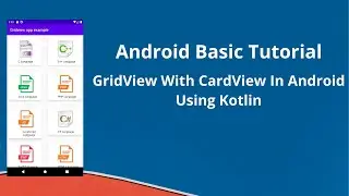 GridView With CardView In Android Using Kotlin