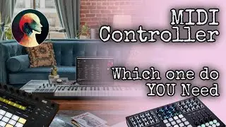 Every MIDI Controller Guide: Which MIDI Controller is For YOU?
