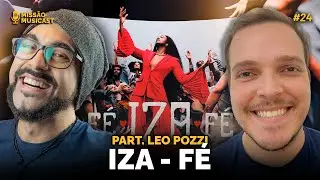 FÉ (IZA) ft. LEO POZZI - MISSÃO MUSICAST #24