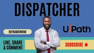 UiPath REFramework Tutorial | Dispatcher Model with ACME System Demo