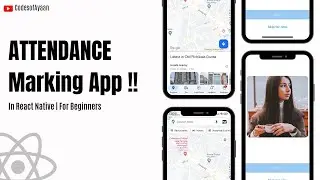 🔴Attendance Marking App in React Native | Google Maps | For Beginners
