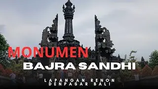 MONUMEN BAJRA SANDHI  DI LAPANGAN RENON DENPASAR BALI