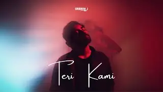 Teri Kami - Shubham J