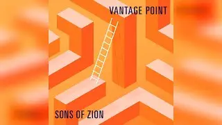 Sons of Zion - Lessons (Audio)