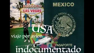 Soy indocumentado y me la paso viajando solo con mi pasaporte de origen dentro Estados Unidos