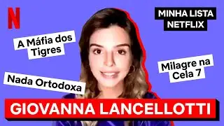 Minha Lista Netflix com Giovanna Lancellotti | Netflix Brasil