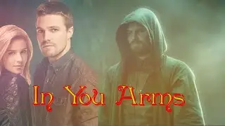 Оливер и Фелисити In You Arms