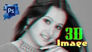 Make a 3D Image in Photoshop CS6 2018