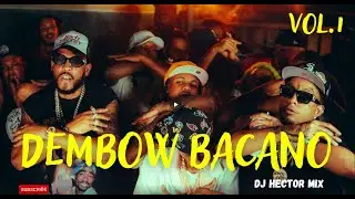 💥DEMBOW BACANO🔥LOS DEMBOW MAS PEGADO MIX 2022🍑VOL1🎶