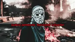 Hippie Sabotage - TRUST NOBODY (Türkçe Çeviri)