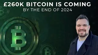 Bitcoin to $260,000 by 2024  🚀