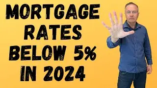 Why Mortgage Rates Could Go Below 5% in 2024: Mortgage Prediction