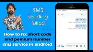 how to fix SHORT CODES or PREMIUM NUMBER sms sending failed error in android