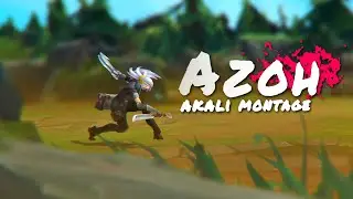 Azoh Akali Montage #1