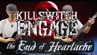 GUITAR COVER  Killswitch Engage - The End Of Heartache