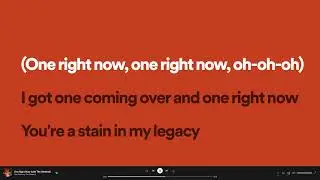 Post Malone, The Weeknd - One Right Now (Spotify Lyrics)
