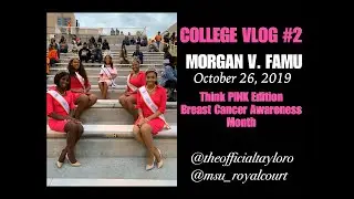 COLLEGE VLOG #2: Morgan vs. FAMU