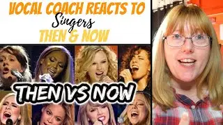 Vocal Coach Reacts to Singers Then & Now - Mariah, Selena, Christina, Adele, Taylor & More